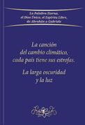 La canción del cambio climático, cada país tiene sus estrofas. La larga oscuridad y la luz