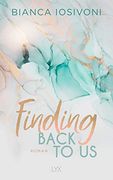 Finding Back to us (Was Auch Immer Geschieht, Band 1) (in German)