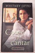 Coser y Cantar