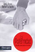 La Paternidad: Filosfía Para Todo el Mundo