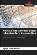 Kinkala and Kintele. social infrastructure inequalities (en Inglés)