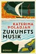 Zukunftsmusik: Roman (en Alemán)