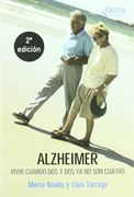Alzheimer: Vivir Cuando dos y dos ya no son Cuatro (in Spanish)