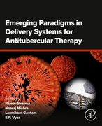 Emerging Paradigms in Delivery Systems for Antitubercular Therapy (en Inglés)