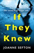 If They Knew: The Gripping Crime Thriller you Need to Read This Year 