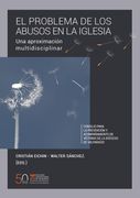 El problema de los abusos en la iglesia. Una aproximación multidisciplinar