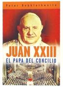 Juan Xxiii, el Papa del Concilio (gp Actualidad) (in Spanish)