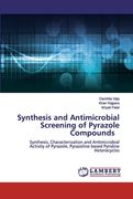 Synthesis and Antimicrobial Screening of Pyrazole Compounds (en Inglés)