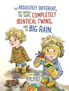The Absolutely Different, Not Entirely the Same, Completely Identical Twins, and the Big Rain. (en Inglés)