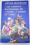 Las Catorce Hermanas de Emilio Montez O'brien