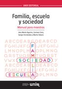 Familia, Escuela y Sociedad: Manual Para Maestros