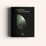 Cavernas de Colombia (in Spanish)