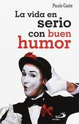 La vida en serio con buen humor (Proa)