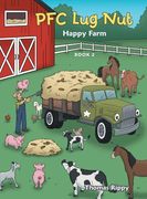 Pfc Lug Nut: Happy Farm (en Inglés)