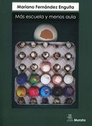 Más Escuela y Menos Aula