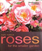 Roses for the Smaller Garden 