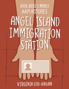 Angel Island Immigration Station (en Inglés)
