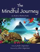 The Mindful Journey (Awake at Bedtime) (Volume 1)