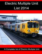 Electric Multiple Unit list 2014: Electric Multiple Unit list 2014 (en Inglés)