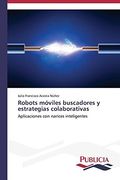 Robots móviles buscadores y estrategias colaborativas