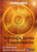 Astrología, Karma y Transformación. Las Dimensiones Interiores del Mapa Natal