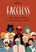 Faceless: O lo que Terminó Convirtiéndose en un Descarado Homenaje a mis Ídolos (Ilustración)