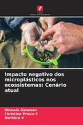 Impacto Negativo dos Microplásticos nos Ecossistemas: Cenário Atual