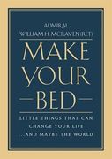 Make Your Bed: Little Things That can Change Your Life. And Maybe the World (en Inglés)