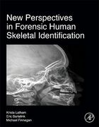 New Perspectives in Forensic Human Skeletal Identification (en Inglés)
