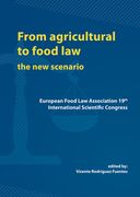 From Agricultural to Food Law: The New Scenario (en Inglés)