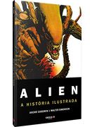 Alien - a Historia Ilustrada (em Portugues do Brasil) (en Portugués)