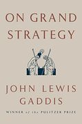 On Grand Strategy (en Inglés)