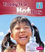 Today Is a Hot Day (en Inglés)