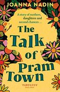 The Talk of Pram Town (en Inglés)