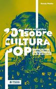101 Datos Estúpidos Sobre Cultura Pop: (Para la Hora de ir al Baño) (Crossover) (in Spanish)