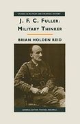 Jfc Fuller: Military Thinker (Studies in Military and Strategic History)
