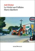 La Vérité sur L'affaire Harry Quebert (en Francés)