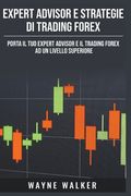 Expert Advisor e Strategie di Trading Forex (en Italiano)