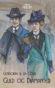 Guld og Diamanter: Lendorph & la Cour (en Danés)