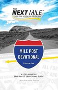 The Next Mile - Mile Post Devotional: A Post-Ministry Self-Paced Devotional Guide (en Inglés)