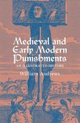 Medieval and Early Modern Punishments: An Illustrated History (en Inglés)