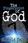 The Fingerprint of God: God is speaking, are you listening? (en Inglés)