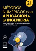 Métodos numéricos con aplicación a la ingeniería (2da edición)