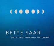 Betye Saar: Drifting Toward Twilight (en Inglés)