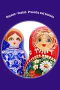 Russian - English Proverbs and Sayings (Russian Edition)