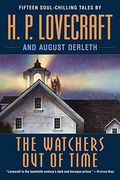 The Watchers out of Time (en Inglés)