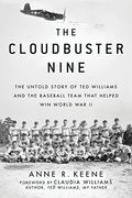 The Cloudbuster Nine: The Untold Story of Ted Williams and the Baseball Team That Helped Win World War II (en Inglés)