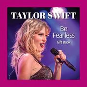 Taylor Swift be Fearless Gift Book (Fox Chapel Publishing) a Beautiful Gift for Swifties With Stunning Photos, Inspiring Quotes, and Sprayed Edges (en Inglés)