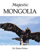 Majestic Mongolia (en Inglés)