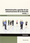 Administración y Gestión de las Comunicaciones de la Dirección (cp - Certificado Profesionalidad)